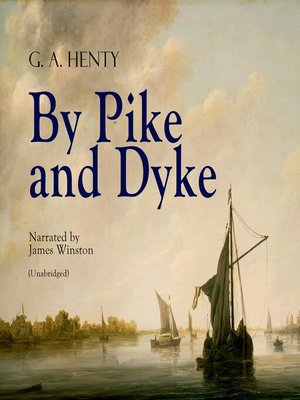 cover image of By Pike and Dyke